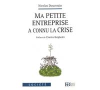 Ma Petite Entreprise A Connu La Crise