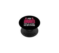 Ma Petite-Fille est Une survivante Sensibilisation au Cancer du Sein PopSockets PopGrip Adhésif