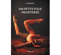 Ma Petite Folie Meurtrière