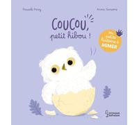 Ma petite histoire à mimer - Coucou, petit hibou !