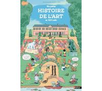 Ma petite histoire de l'art en 1001 mots - Premier livre d'histoire de l'art pour tout-petits - Album dès 3 ans