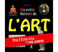 Ma petite histoire de l'art en 50 énigmes et jeux Prix Historia 2014 - Eva Bensard - Place Des Victoires Eds - cartonné - Document jeunesse dès 6 ans