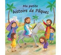 Ma petite histoire de Pâques