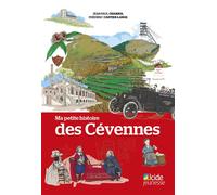 Ma petite histoire des cevennes - Jean-Paul Chabrol - Alcide - broché - Document jeunesse