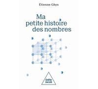 Ma Petite Histoire des nombres