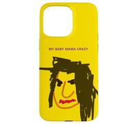Ma Petite Maman est Folle Coque pour iPhone 15 Pro Max
