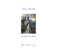Ma petite mec chérie - Joëlle Frouard - Borromees - broché - Roman