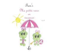 Ma petite soeur en vacances