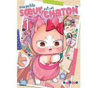 Ma petite soeur est un chaton T01 Senko (Dessinateur), Senko (Auteur)