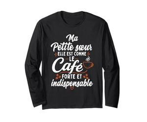 Ma Petite Sœur Cadette comme Le Café Humour Manche Longue