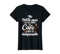Ma Petite Sœur Cadette comme Le Café Humour T-Shirt
