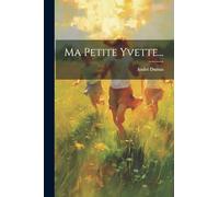 Ma Petite Yvette...