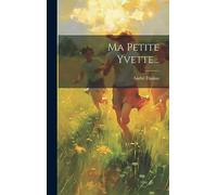Ma Petite Yvette...