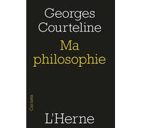 Ma philosophie - CORTELINE GEORGES - L'herne - broché - Roman