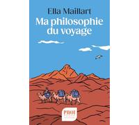 Ma philosophie du voyage