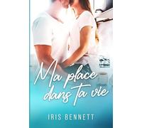Ma Place dans ta Vie
