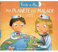 Ma planète est malade