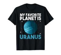 Ma planète préférée est Uranus - Uranus Planet Space Lover T-Shirt