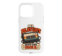 Ma Playlist Avait Une Face B Humour Génération Années 70 Coque pour iPhone 15 Pro Max