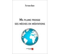 Ma Plume Froisse Ses Mèches En Méditations