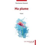 Ma plume Younoussa Hassani (Auteur)