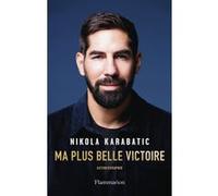 Ma plus belle victoire: Autobiographie