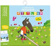 Ma peinture magique p'tit loup - la nature - - Orianne Lallemand - Auzou Philippe Eds - Jeux livres objets