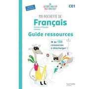 Ma pochette de français CE1 - Les Pochettes Ateliers - Guide ressources Edition 2025 - Philippe Bourgouint - Hachette Education - broché - Scolaire / Universitaire