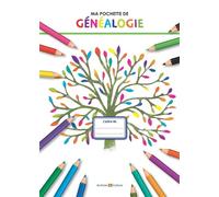 Ma pochette de généalogie - Jeanne-Marie Morin - Archives Et Culture - broché - Document jeunesse
