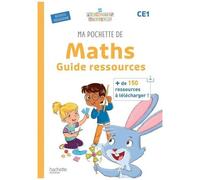 Ma pochette de maths CE1 - Les Pochettes Ateliers - Guide ressources - Ed. 2025