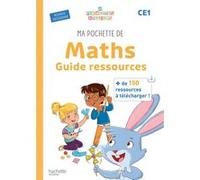Ma pochette de maths CE1 - Les Pochettes Ateliers - Guide ressources - Ed. 2025