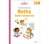 Ma pochette de maths CE2 - Les Pochettes Ateliers - Guide ressources Edition 2022 - Audrey Forest - Hachette Education - broché - Scolaire / Universitaire