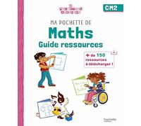Ma pochette de maths CM2 - Les Pochettes Ateliers - Guide ressources - Ed. 2023