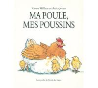 Ma poule, mes poussins - Anita Jeram - Ecole Des Loisirs - broché - album jeunesse