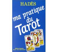 Ma pratique du tarot