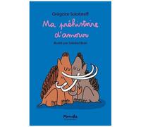 Ma Préhistoire D'amour