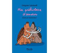 Ma préhistoire d'amour