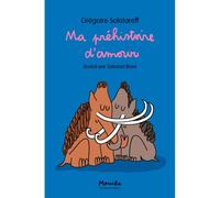 Ma préhistoire d'amour - Grégoire Solotareff - Ecole Des Loisirs - Poche - Roman cadet