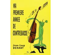 MA PREMIERE ANNEE DE CONTREBASSE --- CONTREBASSE