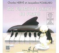 HERVE/POUILLARD - MA 1ÈRE ANNÉE DE PIANO +CD - PIANO