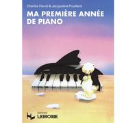 Ma Première Année De Piano - Hervé, Pouillard