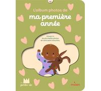 Ma première année - Ma Petite Vie - Milan Eds - cartonné - Document jeunesse