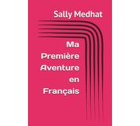 Ma Première Aventure en Français