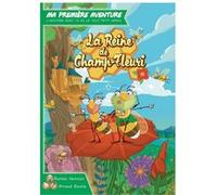 Ma première aventure : La reine de champ-fleuri Blackrock