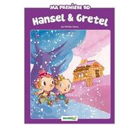 Ma Première Bd - Hansel Et Gretel