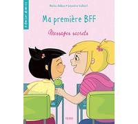 Ma première BFF - Tome 2 - Messages secrets