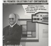 Ma Première Collection D'art Contemporain Avec Le Président Vertut - N° 1, Peinture Abstraite