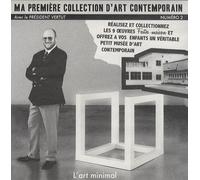 Ma Première Collection D'art Contemporain Avec Le Président Vertut - N° 2, Art Minimal