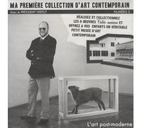 Ma Première Collection D'art Contemporain Avec Le Président Vertut - N° 3, Art Post Moderne