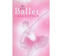 Ma premiere collection de Ballet